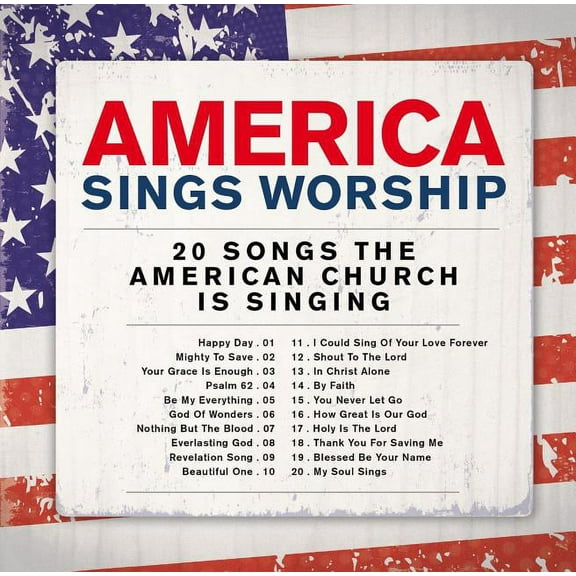 America Sings Worship: 20 Songs the American Church Is Singing (Audiobook)