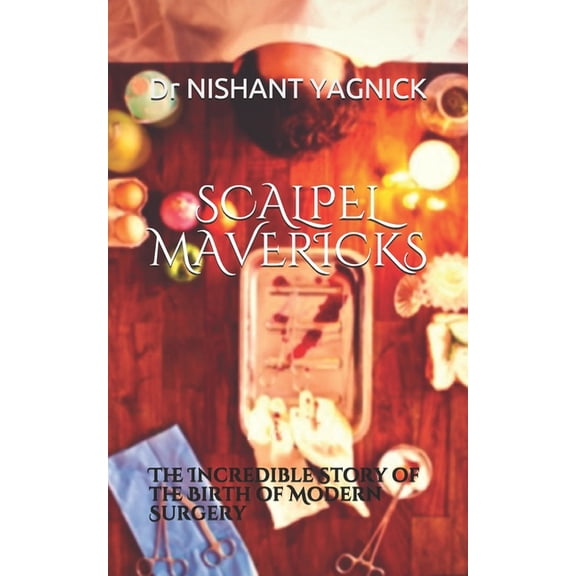 Scalpel Mavericks (Paperback)
