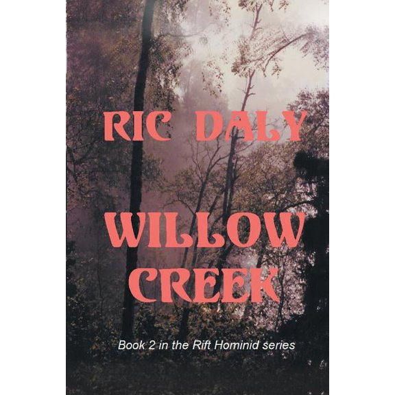 Willow Creek, (Paperback)