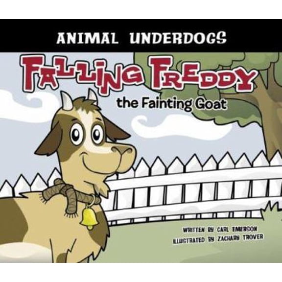Pre-Owned Falling Freddy the Fainting Goat (Unknown) 160270015X 9781602700154