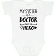 thumbnail image 3 of Inktastic My Sister is a Doctor and a Hero Boys or Girls Baby Bodysuit, 3 of 5