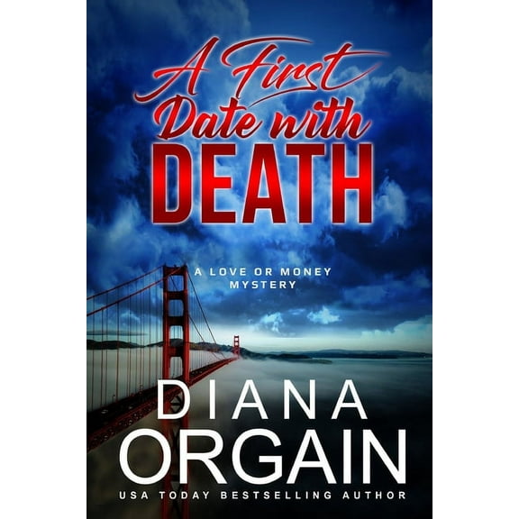 Love or Money Mystery A First Date with Death: A Reality TV Mystery, Book 1, (Paperback)