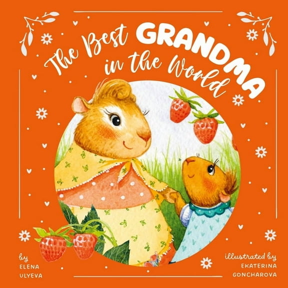 Clever Storytime The Best Grandma in the World, (Hardcover)