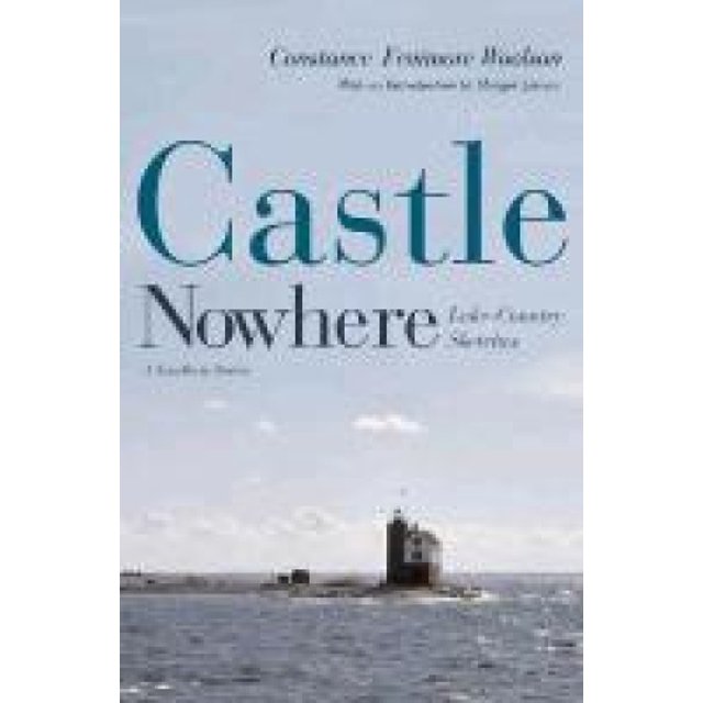 Castle Nowhere: Lake - Country Sketches (Sweetwater Fiction: Reintroductions S.)