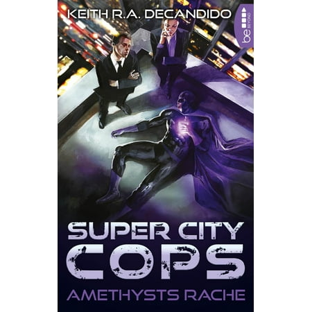 Super City Cops - Amethysts Rache - eBook