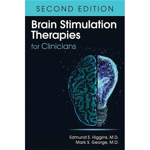 Brain Stimulation Therapies for Clinicians (Hardcover)