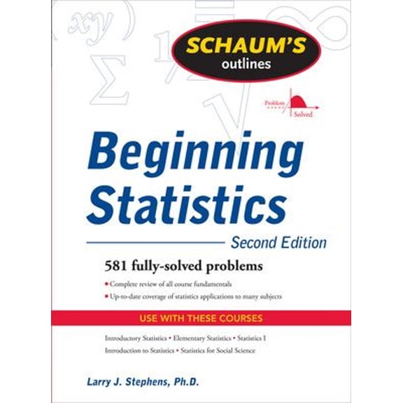 Pre-Owned Schaum's Outline of Beginning Statistics, Second Edition (Paperback) 9780071635332