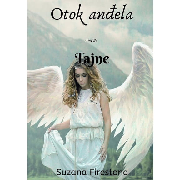 Tajne; Otok anđela #2, (Paperback)