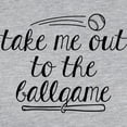 thumbnail image 3 of CafePress - Take Me Out To The Ballgame - Womens Baseball Tee, 3 of 4