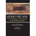 thumbnail image 2 of Homo Necans: The Anthropology of Ancient Greek Sacrificial Ritual and Myth, 2 of 2