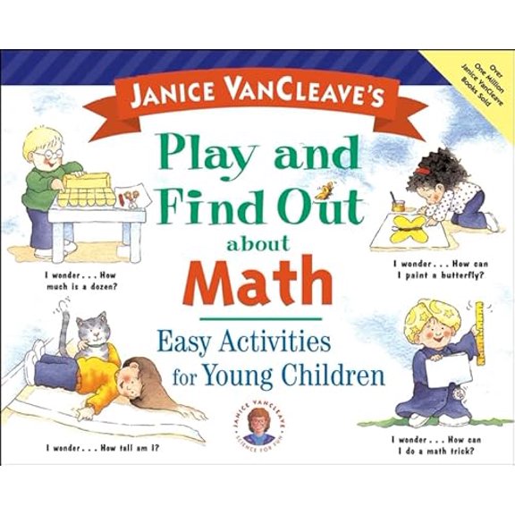 Pre-Owned Janice VanCleave's Play and Find Out about Math: Easy Activities for Young Children (Play and Find Out Series) (Paperback) 0471129380 9780471129387