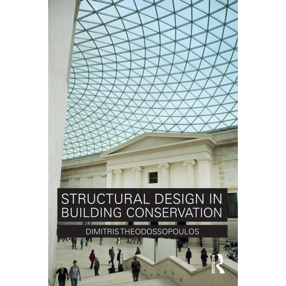 Structural Design in Building Conservation, (Paperback)