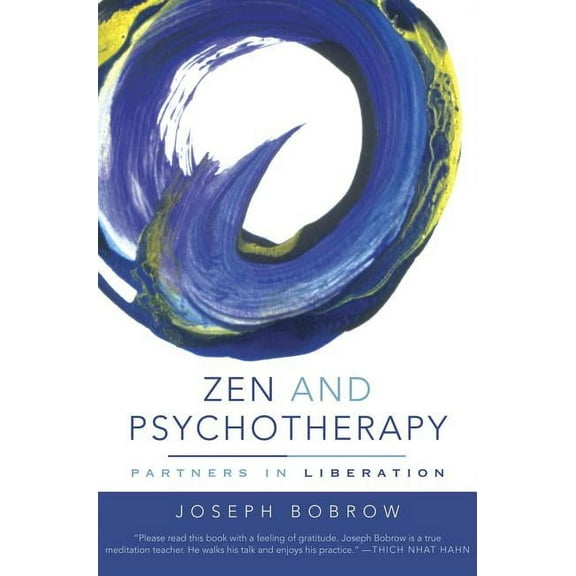 Zen and Psychotherapy: Partners in Liberation, (Hardcover)