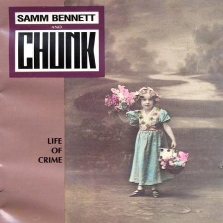 Samm Bennett Life of Crime (CD)