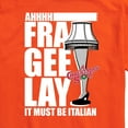 thumbnail image 3 of A Christmas Story - Ahhh Fra Gee Lay Must Be Italian - Men's Short Sleeve Graphic T-Shirt, 3 of 5