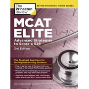 MCAT Elite, 2nd Edition: Advanced Strategies to Score a 528, Used [Paperback]