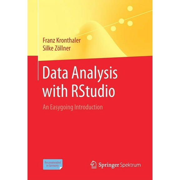 Data Analysis with Rstudio: An Easygoing Introduction, (Paperback)