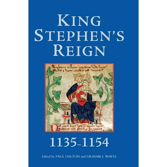 King Stephen's Reign (1135-1154), (Hardcover)