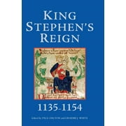 King Stephen's Reign (1135-1154) (Hardcover)