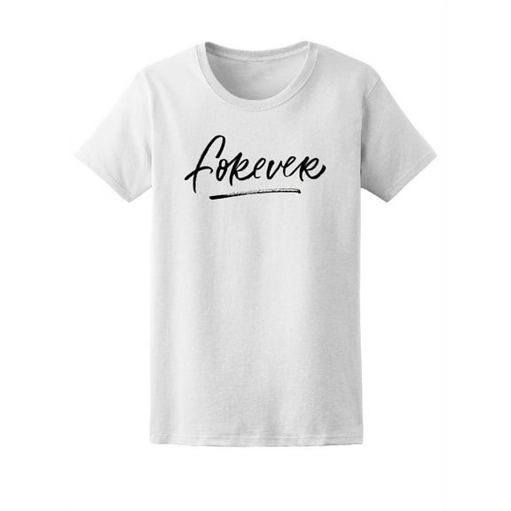 Forever Cute Love Quote Tee Women's -Image by Shutterstock