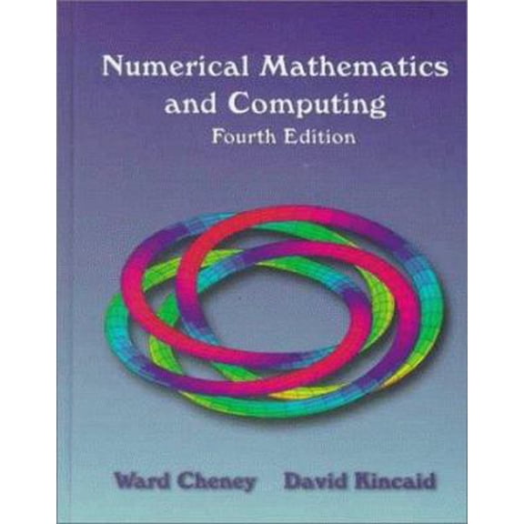 Pre-Owned Numerical Mathematics and Computing (Hardcover) 0534351840 9780534351847