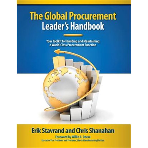 Pre-Owned Global Procurement Leaders Handbook: Your Toolkit for Building and Maintaining a World-Class Procurement Function