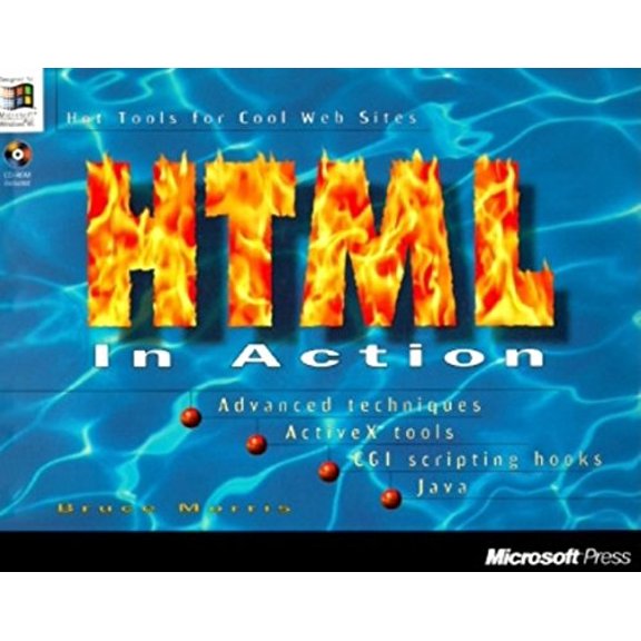 Pre-Owned HTML in Action : Hot Tips for Cool Sites (Paperback) 9781556159480