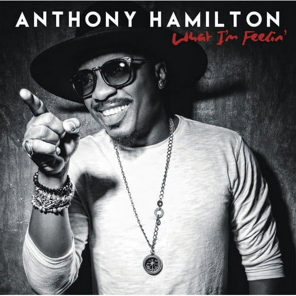 Anthony Hamilton - What I'm Feelin' - Music & Performance - CD