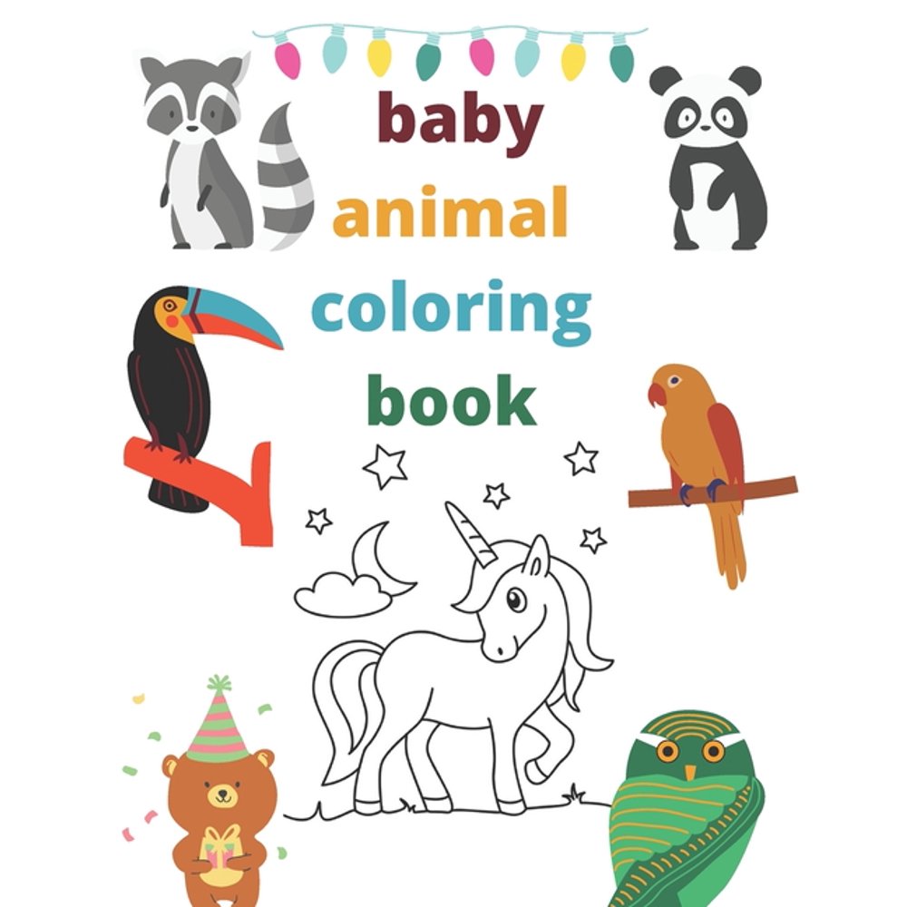 baby animal coloring book : Cute and Lovable Baby Animals 60 Pages of