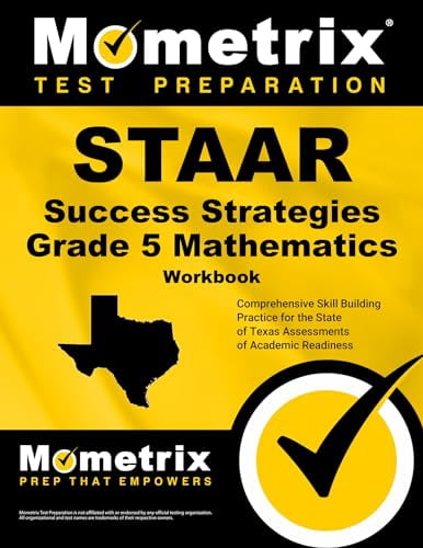 STAAR Success Strategies Grade 5 Mathematics Workbook Study Guide: Comprehensive Skill Building Practice for the State of Texas Assessments of Academic Readiness (Paperback)