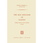 The Red Kingdom of Saxony (Paperback)