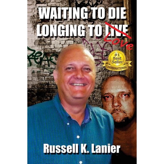 Waiting to Die Longing to Love (Paperback)