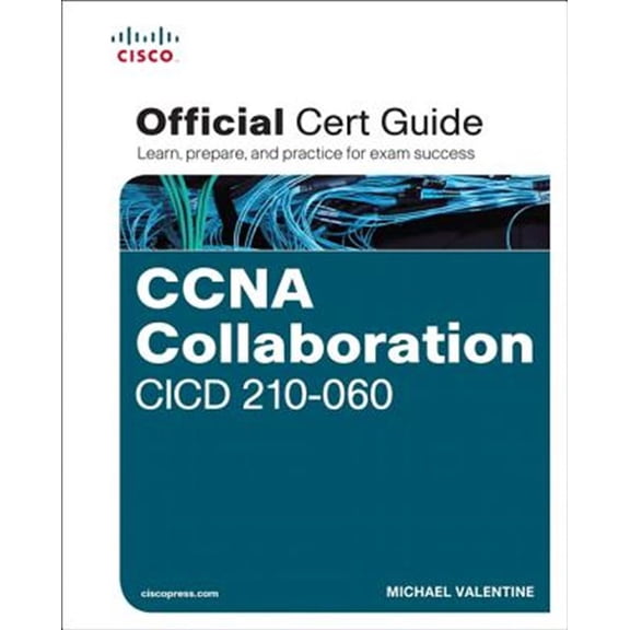 Pre-Owned CCNA Collaboration CICD 210-060 Official Cert Guide