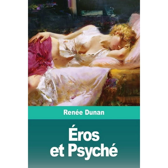 Éros et Psyché, (Paperback)