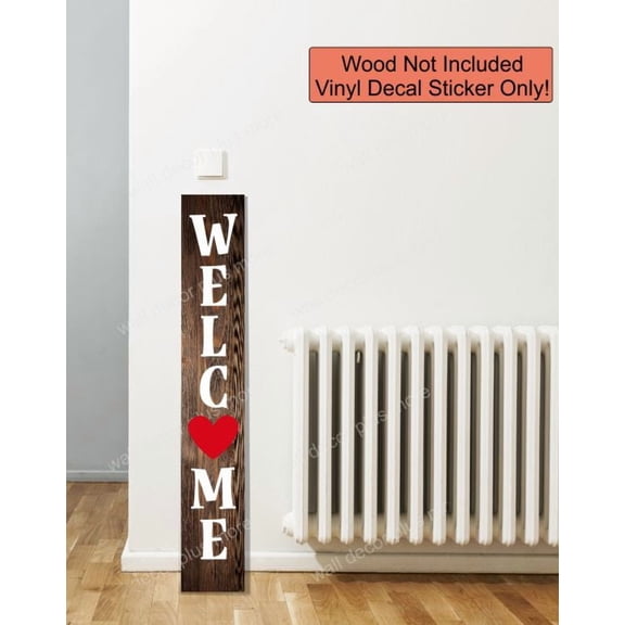 Vinyl Art Decal - Vertical Welcome Lettering with Heart Porch Decor - Decal Sticker for Tall Wood Sign - Porch Sitter Sign Art - DIY Front Door Décor 4 Foot White, Red
