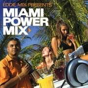 Eddie Mix Presents: Miami Powermix