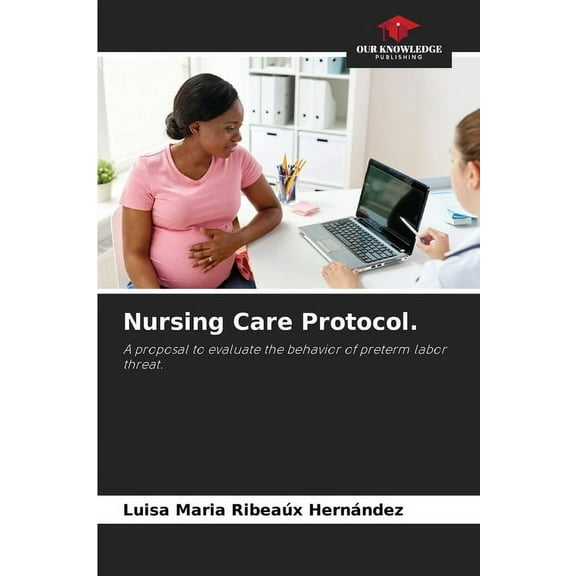 Nursing Care Protocol., (Paperback)