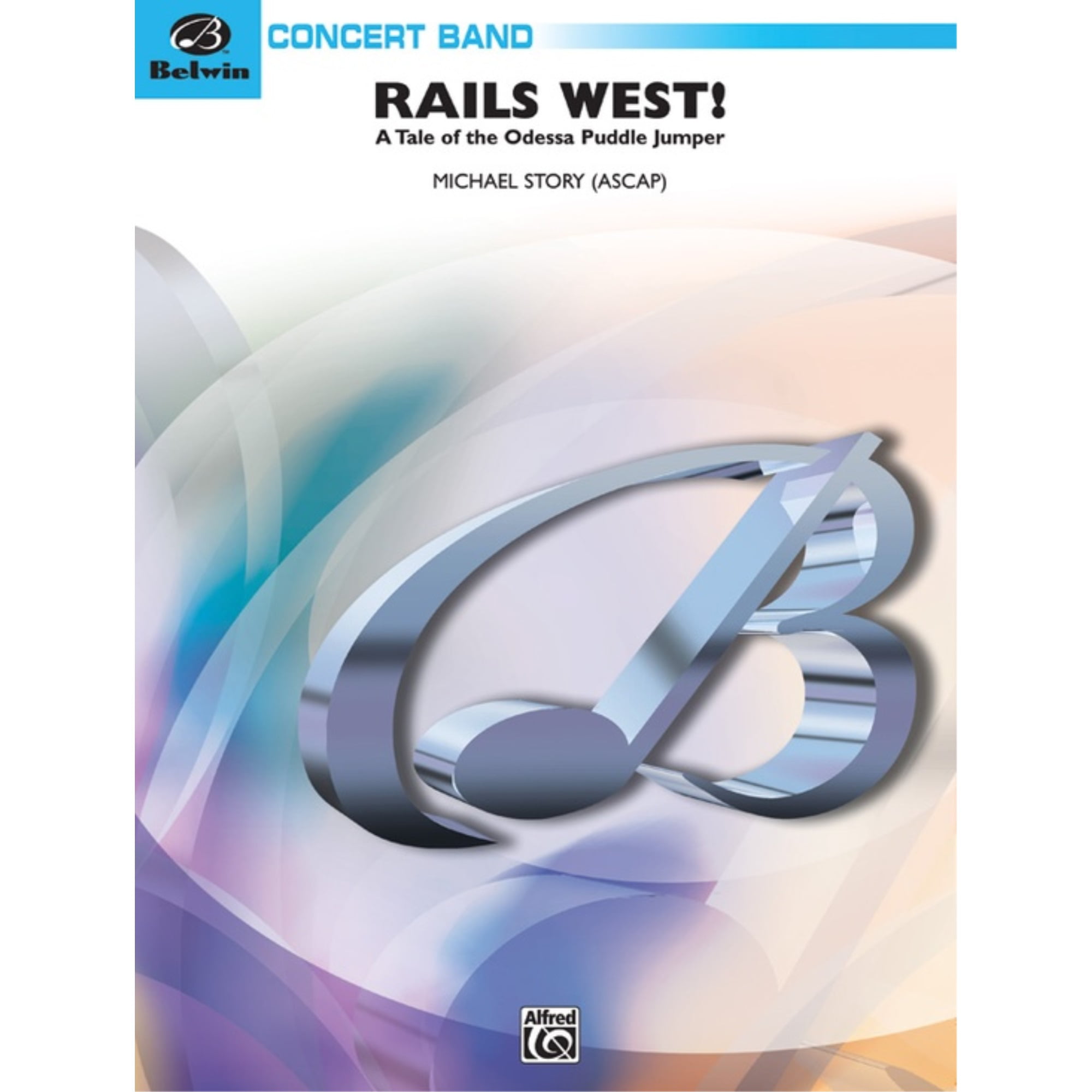 Rails West! (A Tale of the Odessa Puddle Jumper