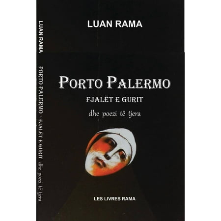 Porto Palermo: Fjalët e Gurit dhe Poezi të Tjera - eBook