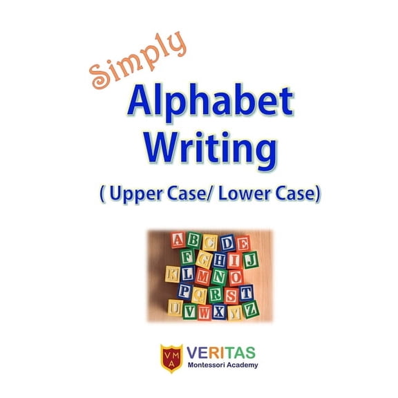 Simply Alphabet Writing: (Upper Case/ Lower Case), (Paperback)