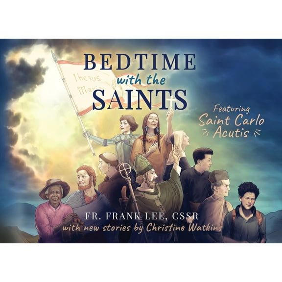 Bedtime with the Saints: Featuring Saint Carlo Acutis, (Paperback)