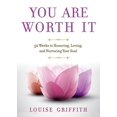 thumbnail image 1 of Pre-Owned You Are Worth It: 52 Weeks to Honoring, Loving, and Nurturing Your Soul (Paperback) 1940014328 9781940014326, 1 of 1
