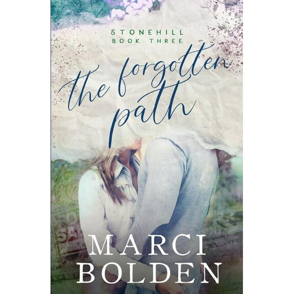 Stonehill The Forgotten Path, Book 3, (Paperback)