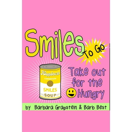 Smiles To Go: Take-out for the Smile Hungry -