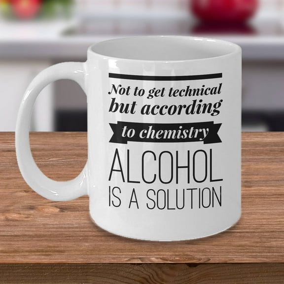 According To Chemistry 11 oz Coffee Mug - Funny Alcohol Gift White Ceramic