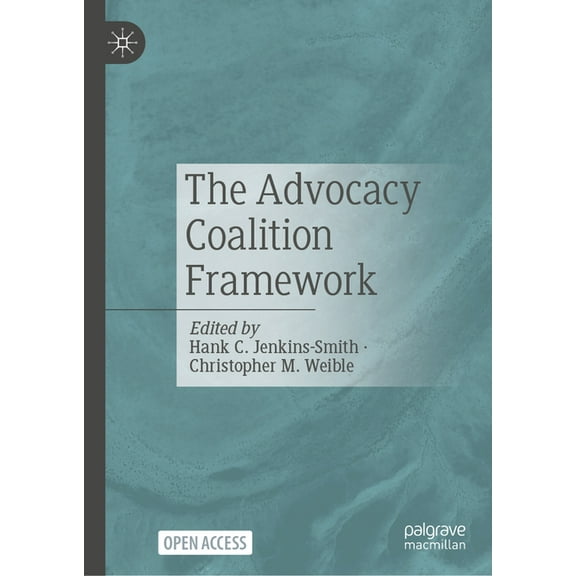 The Advocacy Coalition Framework, (Hardcover)