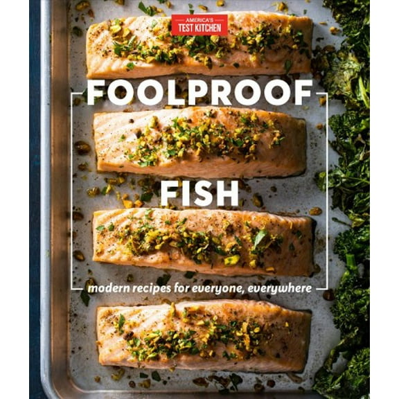 Pre-Owned Foolproof Fish: Modern Recipes and Essential Techniques Hardcover