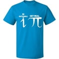 thumbnail image 2 of OXI T-Shirt - Be Rational Get Real Pi, Basic Casual T-Shirt for Men's and Women Fleece T-Shirt Short Sleeve - Sapphire Small, 2 of 3
