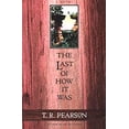 thumbnail image 1 of Pre-Owned The Last of How It Was: A Novel (Paperback) 0805037578 9780805037579, 1 of 1