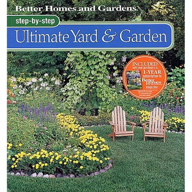 Better Homes and Gardens StepbyStep Ultimate Yard & Garden Walmart Better Homes and Gardens StepbyStep Ultimate Yard & Garden Walmart